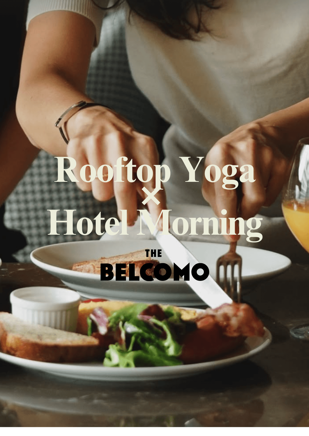 青山ルーフトップ・モーニングヨガ × BELCOMO 朝食