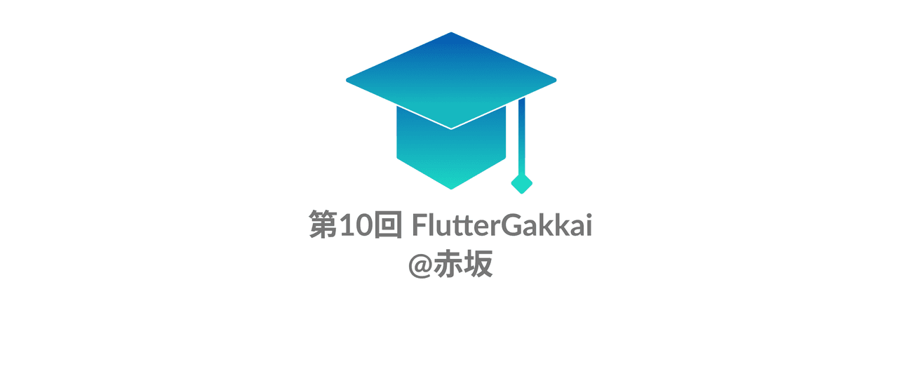 FlutterGakkai #10 (Offline)