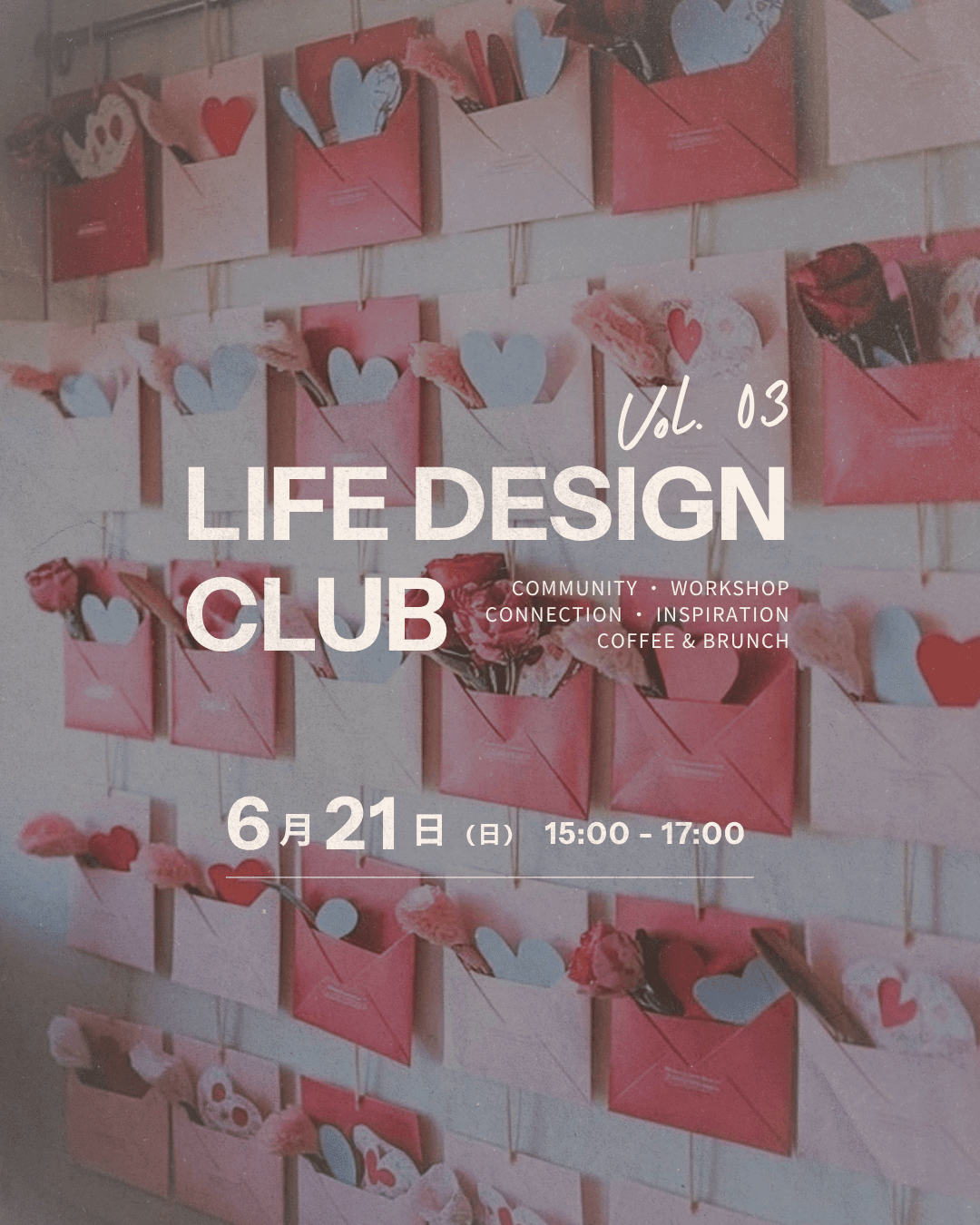 LIFE DESIGN CLUB Vol.03: Designing Self-Love